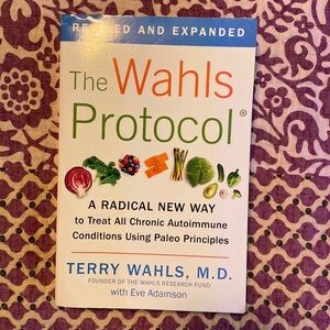 “The Wahls Protocol” by Terry Wahls, MD